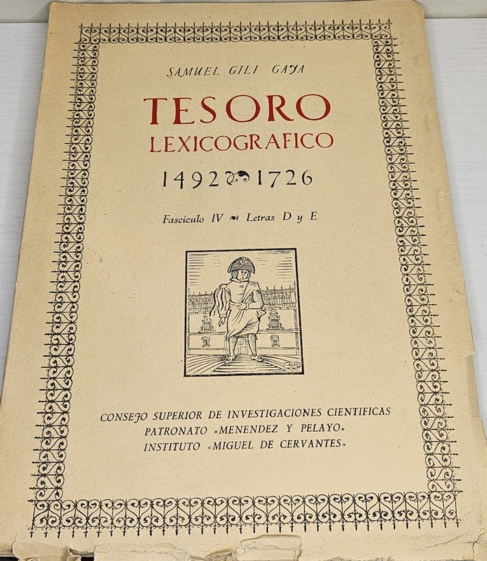 Tesoro Léxicográfico 1492-1726. Sólo fascículo IV, letras D y E