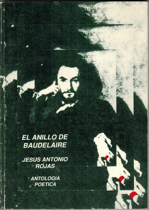 El anillo de Baudelaire. Antología poética
