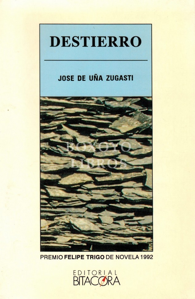 Destierro. XII Premio Felipe Trigo de Novela 1992