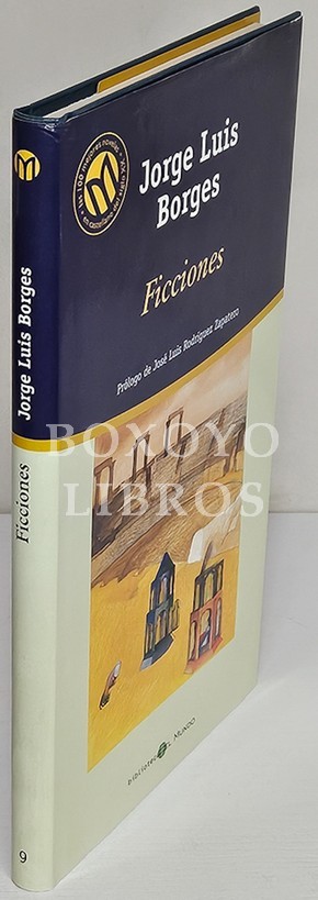 Ficciones. Prólogo de José Luis Rodríguez Zapatero