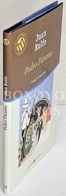Pedro Páramo. Prólogo de Jorge Volpi