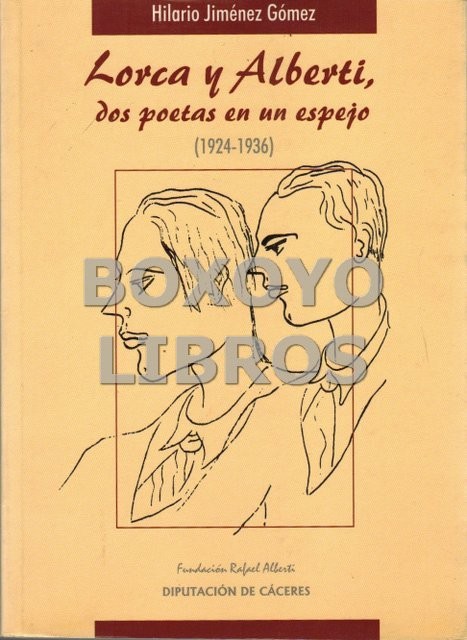Lorca y Alberti, dos poetas en un espejo (1924-1936)