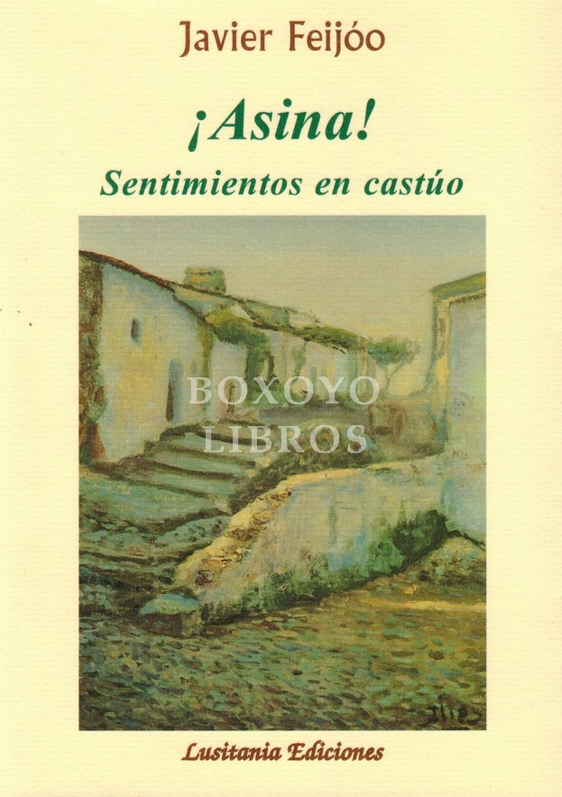 ¡Asina! Sentimientos en castúo