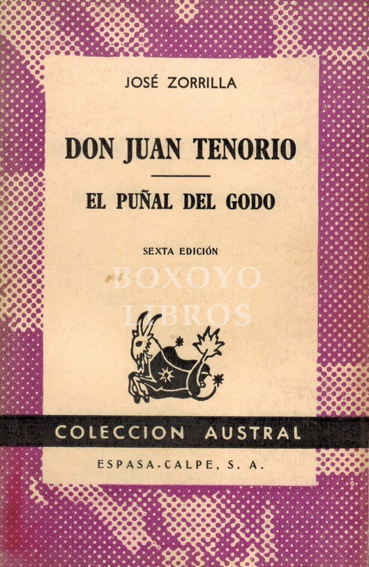 Don Juan Tenorio/ El puñal del Godo
