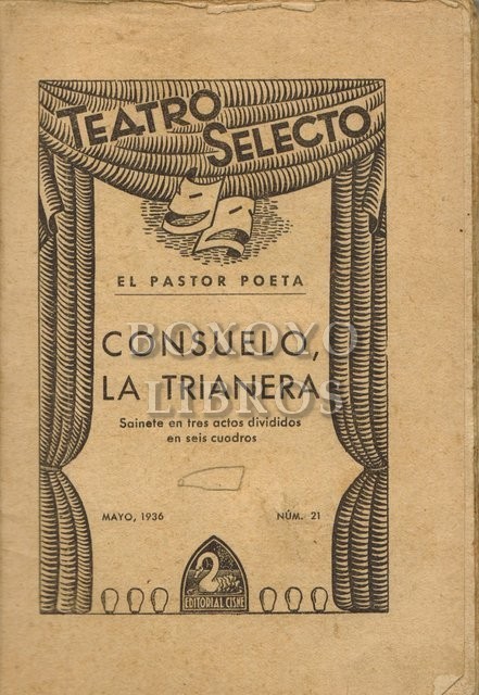 Consuelo, la Trianera. Sainete en tres actos divididos en seis cuadros