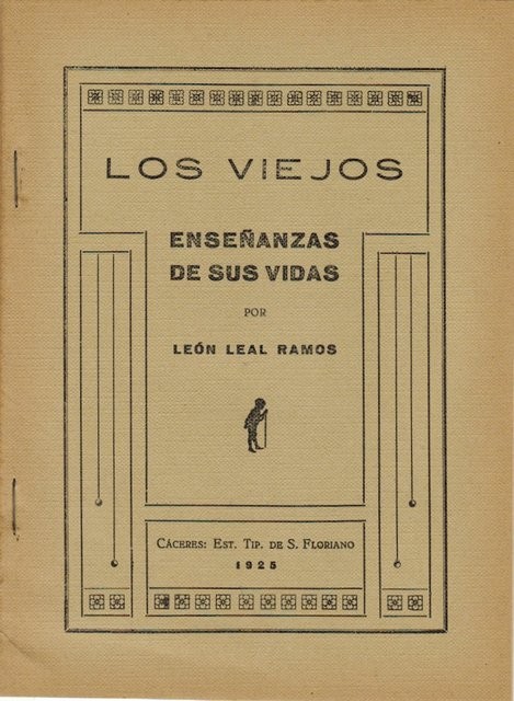 Los viejos. Enseñanzas de sus vidas