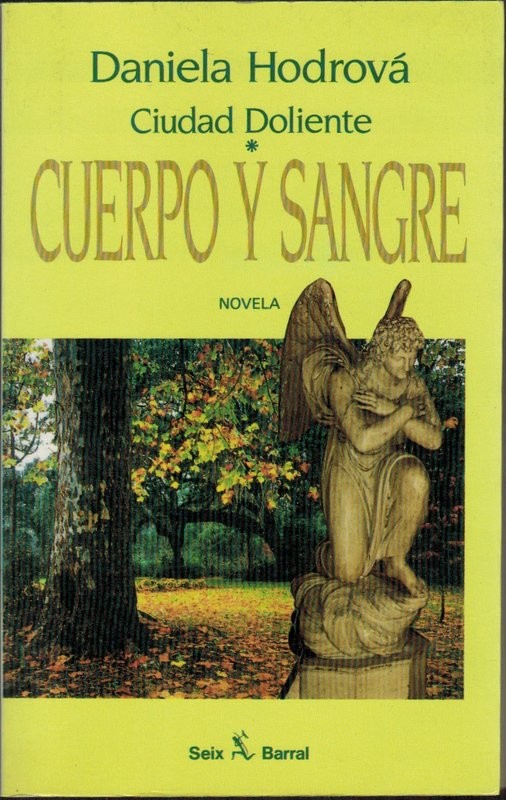 Cuerpo y sangre. Ciudad doliente