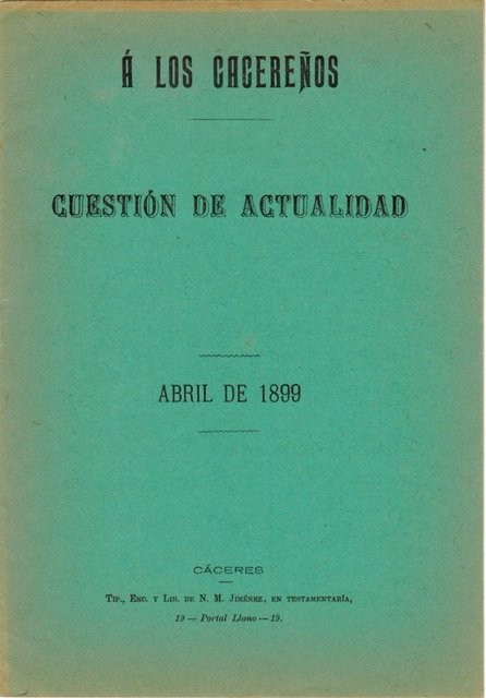 A los cacereños. Cuestión de actualidad