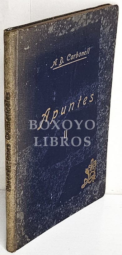 Apuntes para un manual de Filología Castellana. Tomo II. Obervaciones gramaticales para el análisis de la poesía moderna