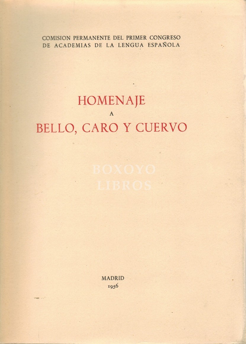 Homenaje a Bello, Caro y Cuervo