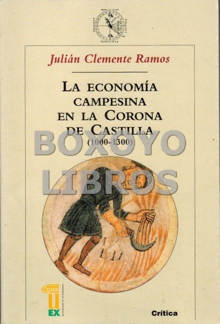La economía campesina en la Corona de Castilla (1000-1300)