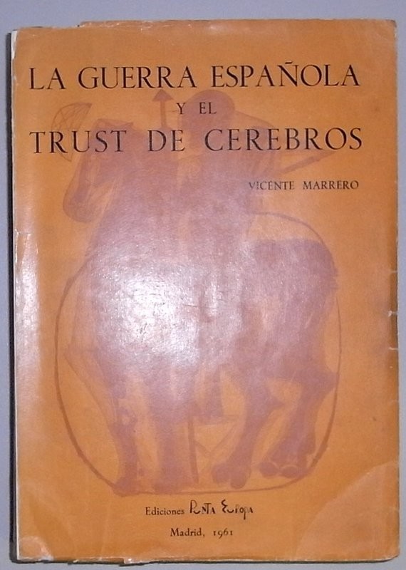 La guerra española y el trust de cerebros
