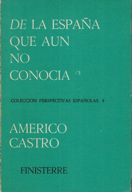 De la España que aún no conocía / I