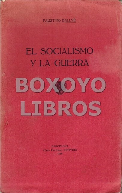 El socialismo y la guerra