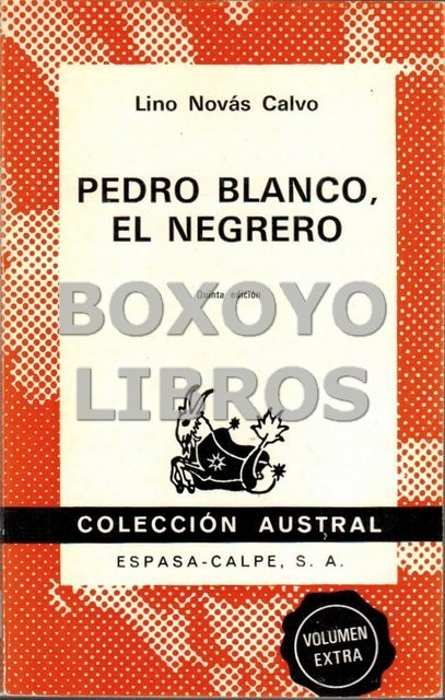 Pedro Blanco, el Negrero