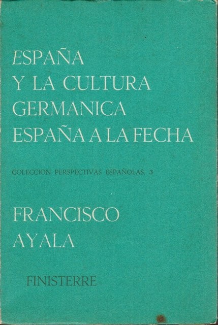 España y la cultura germánica. España a la fecha