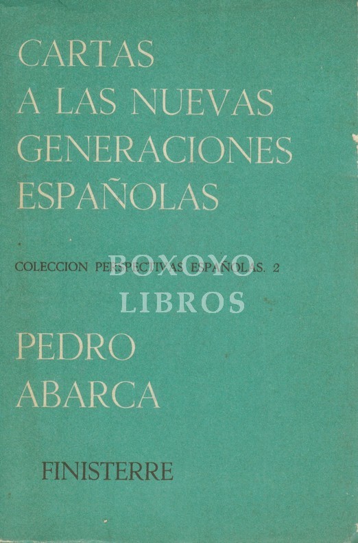 Cartas a las nuevas generaciones españolas