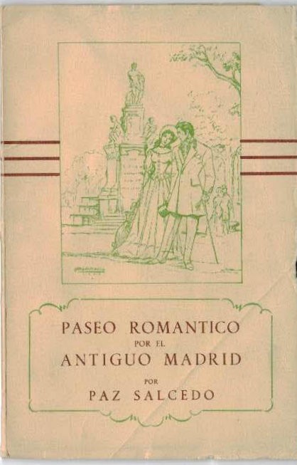 Paseo romántico por el antiguo Madrid