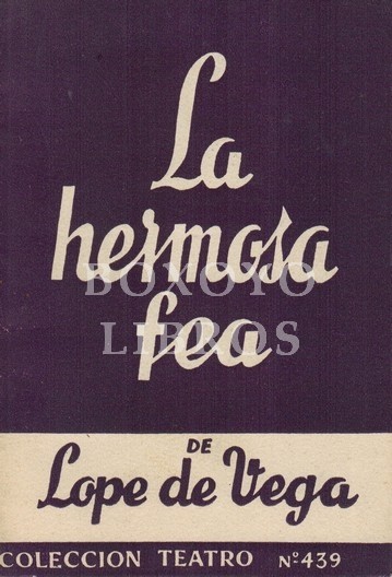 La Hermana Fea. Revisada y refundida en dos partes, por Alfonso paso y Julio Mathias