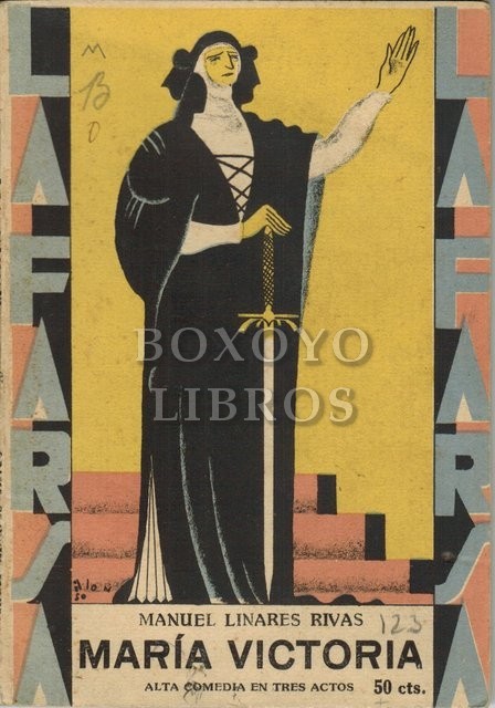 María Victoria. Alta comedia en tres actos