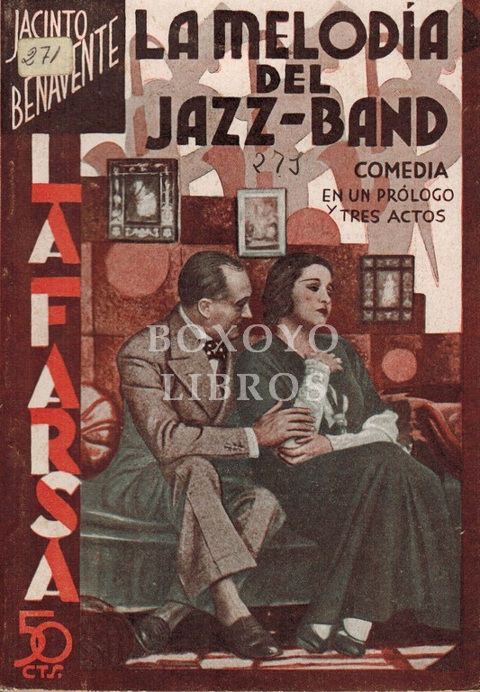 La melodía del Jazz-Band. Comedia en un prólogo y tres actos. Original. Dibujos de Antonio Merlo