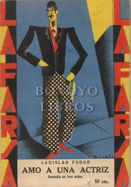 Amo a una actriz. Comedia en tres actos.
