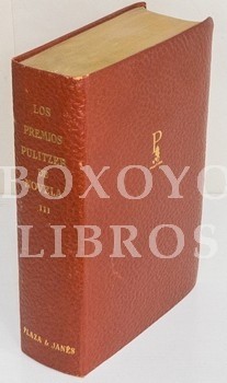 Los Premios Pulitzer de novela. Tomo III. Booth Tarkington. Martin Flavin. Herman Wouk. William Faulkner