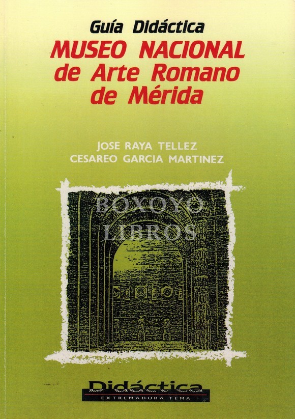 Guía Didáctica. Museo Nacional de Arte Romano