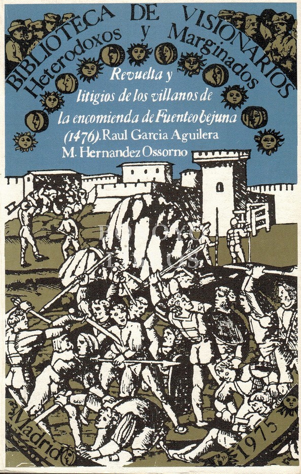 Revuelta y litigios de los villanos de la encomienda de Fuenteobejuna (1476)