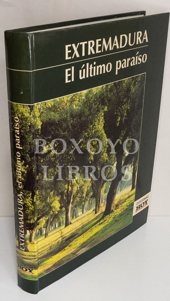 Extremadura. El último paraíso