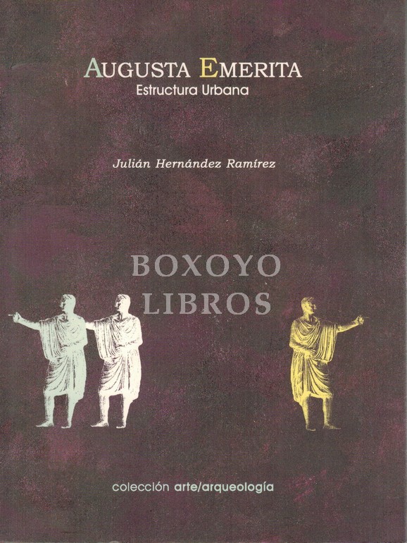 Augusta Emerita. Estructura Urbana