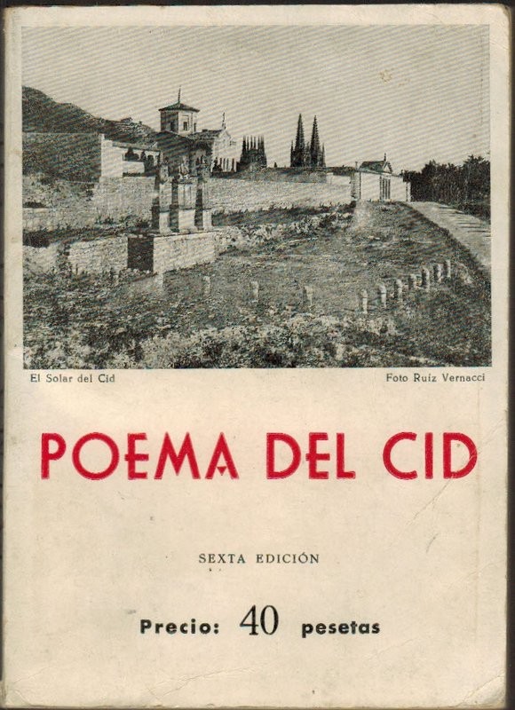 Poema del Cid. Texto original y transcripción moderna con un mapa de las rutas cidianas. Edición, prólogo y notas de José Bergua
