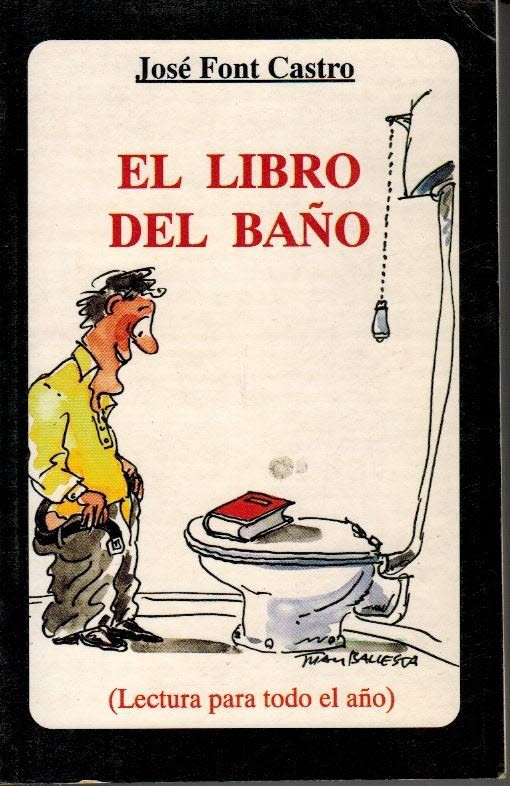 El libro del baño (Lectura para todo el año)