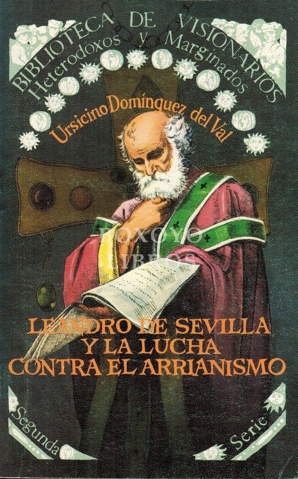Leandro de Sevilla y la lucha contra el arrianismo