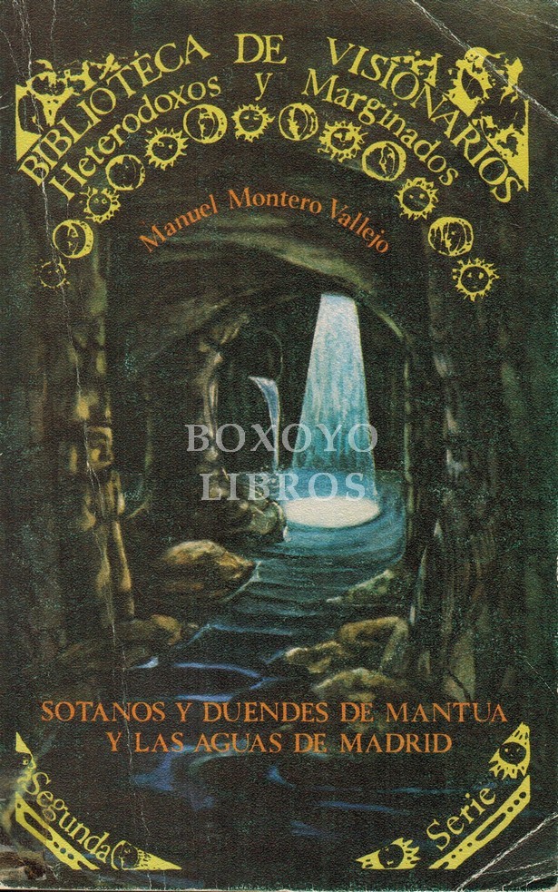 Sótanos y duendes de Mantua y las aguas de Madrid