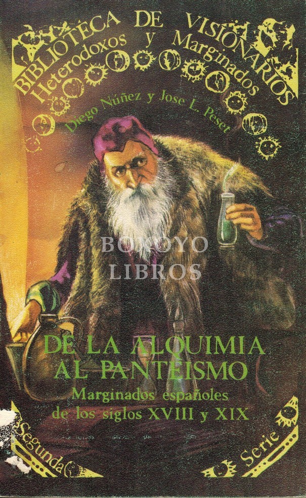 De la alquimia al panteismo. Marginales españoles de los siglos XVIII al XIX