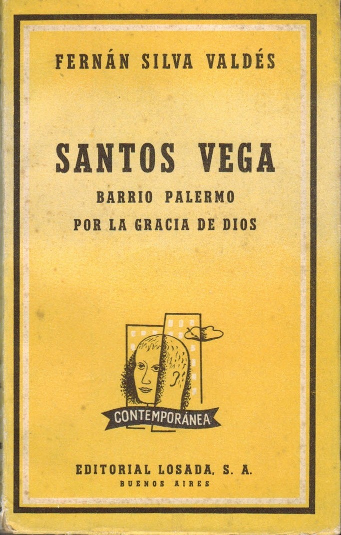 Santos Vega/ Barrio Palermo/ Por la gracia de Dios