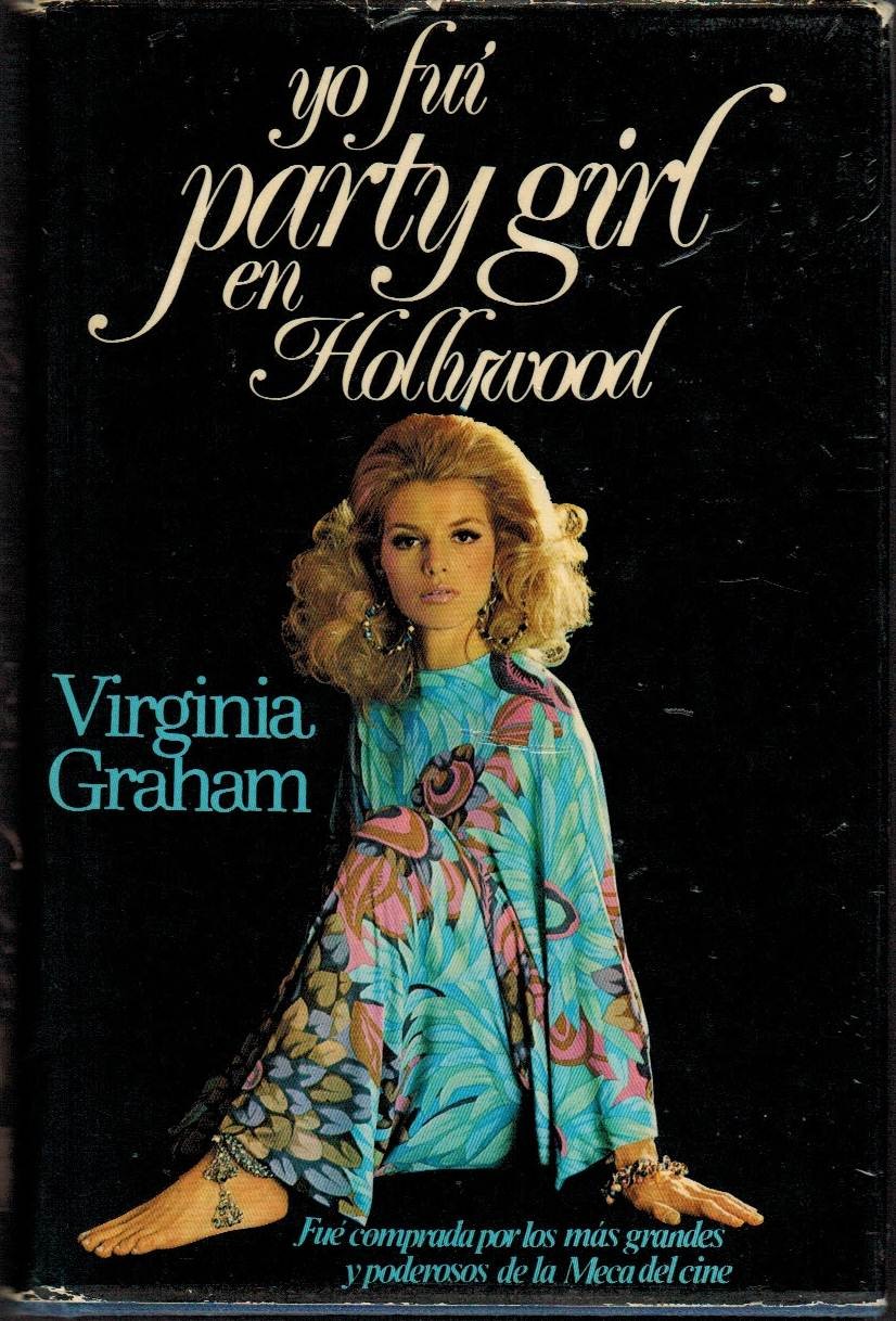 Yo fui party girl en Holliwood