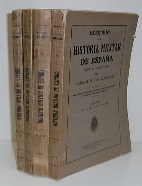 Bosquejo de la Historia Militar de España. Tomos I-II-III y IV