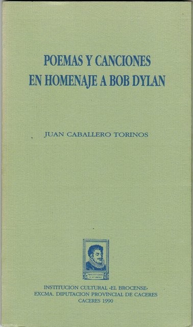 Poemas y canciones en homenaje a Bob Dylan