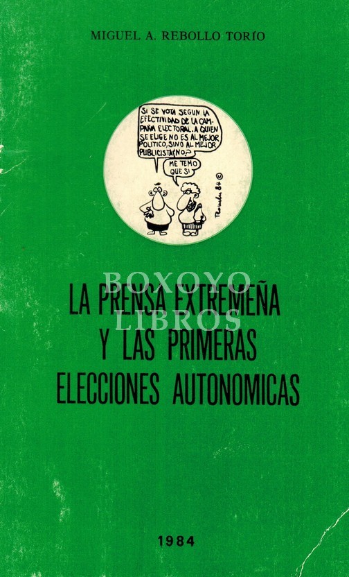 La prensa extremeña y las primeras elecciones autonómicas