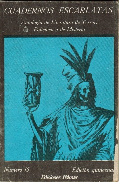 Cuadernos Escarlatas. Antología de Literatura de Terror, Policiaca y de Misterio