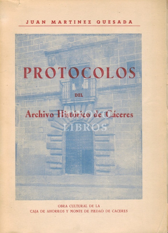 Protocolos del Archivo Histórico de Cáceres