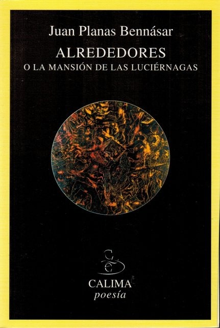 Alrededores o la mansión de las luciérnagas