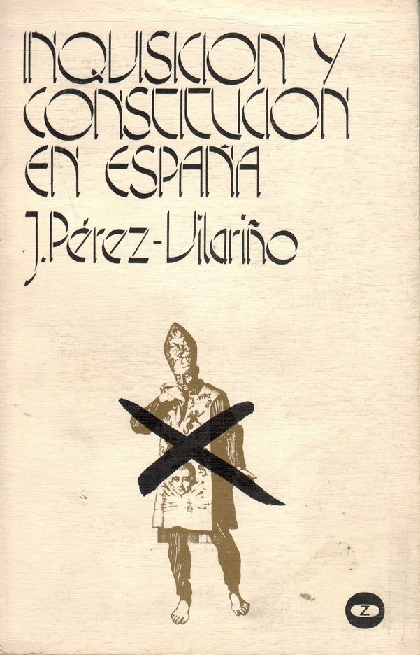 Inquisición y constitución en España