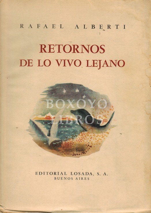 Retornos de lo vivo lejano (1948-1942). Con un retrato y tres puertas abiertas