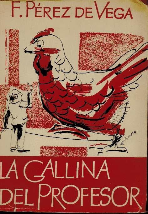 La gallina del profesor y otras novelas cortas