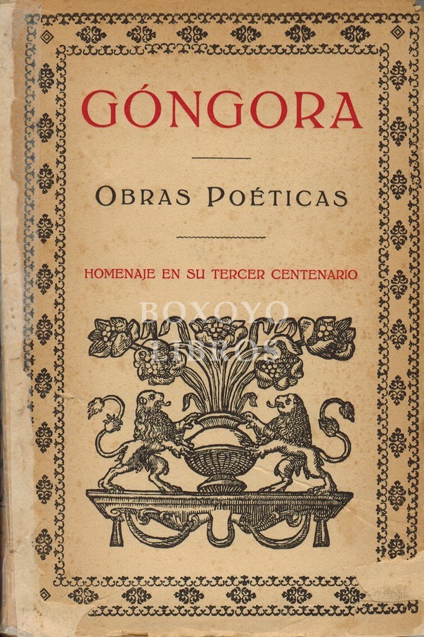 Obras poéticas. Homenaje en su tercer centenario