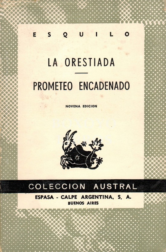 La orestiada. Prometeo encadenado