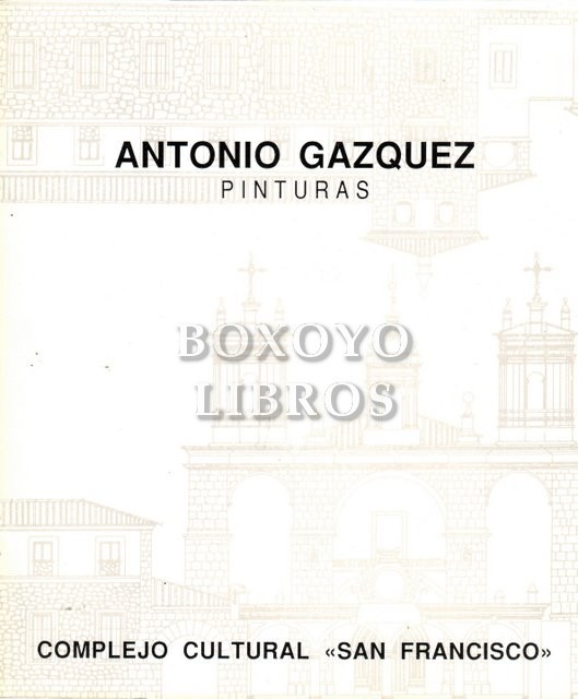 Antonio Gazquez. Pinturas